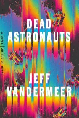 Mŕtvi astronauti - Dead Astronauts