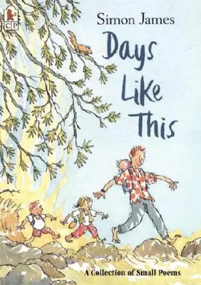 Days Like This: Zbierka malých básní - Days Like This: A Collection of Small Poems