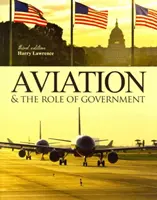 Letectvo a úloha vlády - Aviation & Role of Government