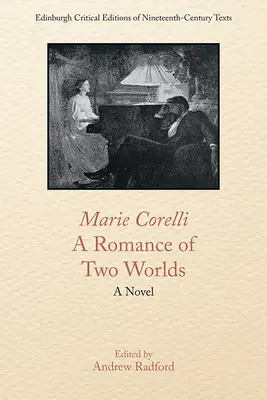 Marie Corelliová, román dvoch svetov - Marie Corelli, a Romance of Two Worlds