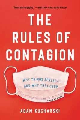 Pravidlá nákazy: Prečo sa veci šíria - a prečo sa zastavia - The Rules of Contagion: Why Things Spread--And Why They Stop