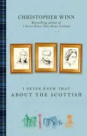 Nikdy som to nevedel o Škótoch - I Never Knew That about the Scottish