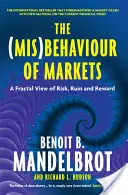 (Ne)správanie trhov - fraktálny pohľad na riziko, zničenie a odmenu - (Mis)Behaviour of Markets - A Fractal View of Risk, Ruin and Reward