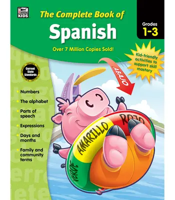 Kompletná učebnica španielčiny, 1. - 3. ročník - The Complete Book of Spanish, Grades 1 - 3