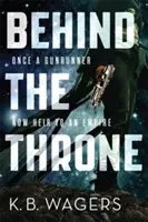 Za trónom - Indiánska vojna, kniha 1 - Behind the Throne - The Indranan War, Book 1