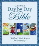 Biblia Sviečka deň po dni: Biblické príbehy pre deti na každý deň - Candle Day by Day Bible: Children's Bible Stories for Every Day