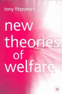 Nové teórie sociálneho zabezpečenia - New Theories of Welfare