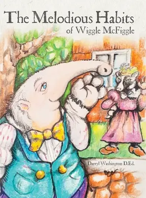 Melodické zvyky Wiggle McFiggle - The Melodious Habits of Wiggle McFiggle