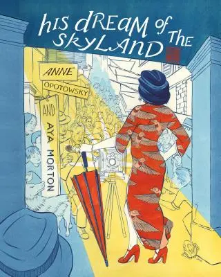 Jeho sen o nebeskej krajine: (Kniha prvá): The Walled City Trilogy (Book One) - His Dream of the Skyland: The Walled City Trilogy (Book One)