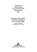 Stredoveká angličtina a jej dedičstvo: Štruktúra, význam a mechanizmy zmien - Medieval English and Its Heritage: Structure, Meaning and Mechanisms of Change