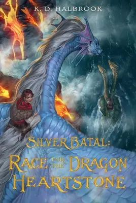 Strieborný Batal: Preteky o dračí srdcový kameň - Silver Batal: Race for the Dragon Heartstone