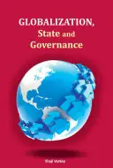 Globalizácia, štát a správa vecí verejných - Globalization, State and Governance
