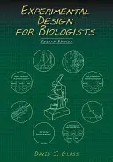 Experimentálny dizajn pre biológov, druhé vydanie - Experimental Design for Biologists, Second Edition