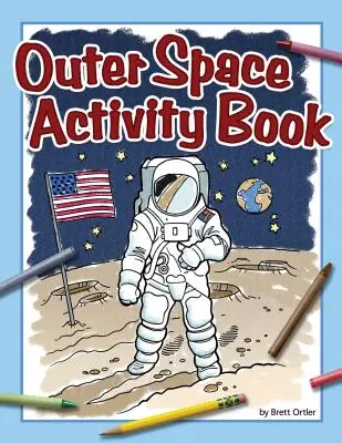 Kniha aktivít o vesmíre - Outer Space Activity Book
