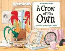 Vlastná vrana - A Crow of His Own