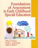 Základy hodnotenia v špeciálnom vzdelávaní detí v ranom veku - Foundations of Assessment in Early Childhood Special Education