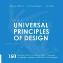 Vreckové univerzálne princípy dizajnu: 150 základných nástrojov pre architektov, umelcov, dizajnérov, vývojárov, inžinierov, vynálezcov a tvorcov - The Pocket Universal Principles of Design: 150 Essential Tools for Architects, Artists, Designers, Developers, Engineers, Inventors, and Makers