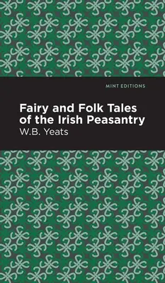 Rozprávkové a ľudové príbehy írskych roľníkov - Fairy and Folk Tales of the Irish Peasantry