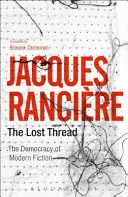 Stratená niť: Demokracia modernej fikcie - The Lost Thread: The Democracy of Modern Fiction