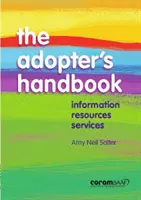Príručka pre osvojiteľov, 6. vydanie - Adopters Handbook, The: 6th Edition