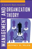 Teória riadenia a organizácie: Jossey-Bass Reader - Management and Organization Theory: A Jossey-Bass Reader