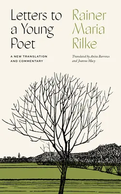 Listy mladému básnikovi: Nový preklad a komentár - Letters to a Young Poet: A New Translation and Commentary