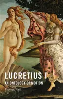 Lucretius I: Ontológia pohybu - Lucretius I: An Ontology of Motion