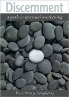 Rozlišovanie: Cesta k duchovnému prebudeniu - Discernment: A Path to Spiritual Awakening