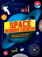Vesmírna číselná kríza! - Čísla, fakty a štatistiky z tohto sveta - Space Number Crunch! - The figures, facts and out of this world stats