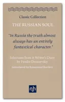 Ruská duša: výber z denníka spisovateľa - Russian Soul: Selections from a Writer's Diary
