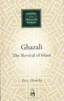 Ghazali: Oživenie islamu - Ghazali: The Revival of Islam