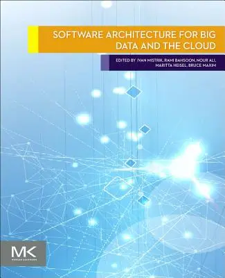Softvérová architektúra pre veľké objemy údajov a cloud - Software Architecture for Big Data and the Cloud