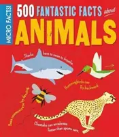 Mikrofakty! 500 fantastických faktov o zvieratách - Micro Facts! 500 Fantastic Facts About Animals
