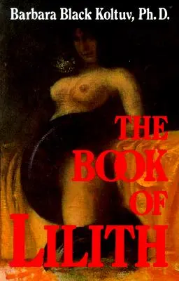 Kniha Lilith - The Book of Lilith