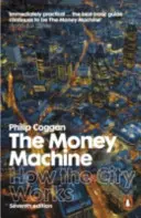 Stroj na peniaze - Ako funguje mesto - Money Machine - How the City Works
