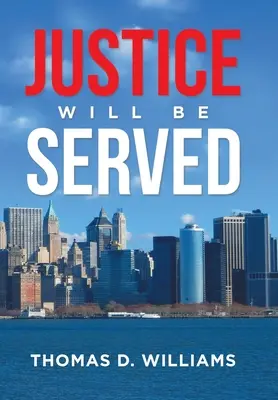 Spravodlivosti bude učinené zadosť - Justice Will Be Served
