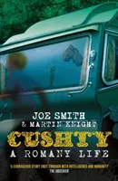 Cushty - Život Rómov - Cushty - A Romany Life