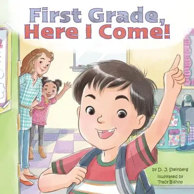 Prvá trieda, už idem! - First Grade, Here I Come!