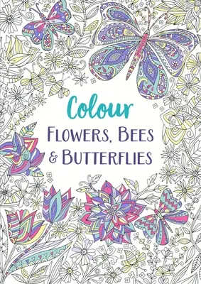 Farebné kvety, včely a motýle, 1 - Colour Flowers, Bees & Butterflies, 1