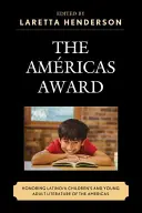 Cena Amricas: Ocenenie latinskoamerickej literatúry pre deti a mládež v Amerike - The Amricas Award: Honoring Latino/a Children's and Young Adult Literature of the Americas