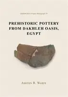 Prehistorická keramika z oázy Dakhleh v Egypte - Prehistoric Pottery from Dakhleh Oasis, Egypt