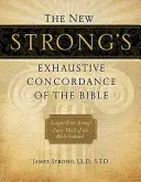 Nová Strongova vyčerpávajúca konkordancia Biblie - The New Strong's Exhaustive Concordance of the Bible