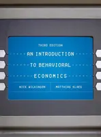 Úvod do behaviorálnej ekonómie - An Introduction to Behavioral Economics