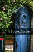 Oxford Bookworms Library: Level 3:: The Secret Garden (Tajná záhrada) - Oxford Bookworms Library: Level 3:: The Secret Garden