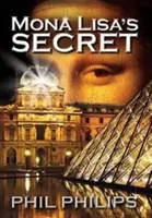 Tajomstvo Mony Lisy: Historický román s tajomstvom a napätím - Mona Lisa's Secret: A Historical Fiction Mystery & Suspense Novel
