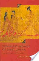 Vzorné ženy ranej Číny: Lien Zhuan Liu Sianga - Exemplary Women of Early China: The Lien Zhuan of Liu Xiang