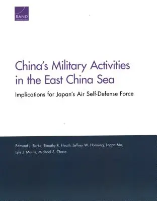 Vojenské aktivity Číny vo Východočínskom mori: Dôsledky pre japonské sily protivzdušnej sebaobrany - China's Military Activities in the East China Sea: Implications for Japan's Air Self-Defense Force