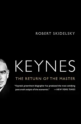 Keynes: návrat majstra - Keynes: The Return of the Master
