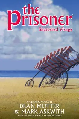 Väzeň: Roztrieštená vizáž - The Prisoner: Shattered Visage