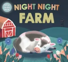 Nočná farma - Nočná noc - Night Night Farm - Night Night Books